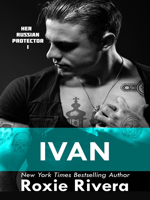 Imagen de portada para Ivan (Her Russian Protector #1)